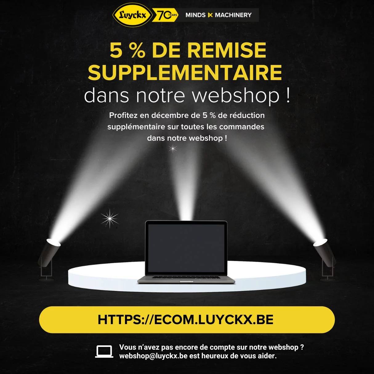 Benefit now from an additional 5% discount on our webshop